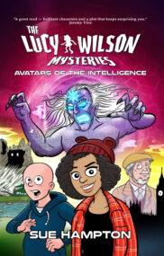 The Lucy Wilson Mysteries: Avatars of the Intelligence