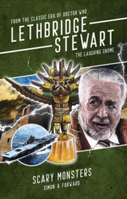 Lethbridge-Stewart - The Laughing Gnome: Scary Monsters