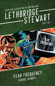 Lethbridge-Stewart: Fear Frequency